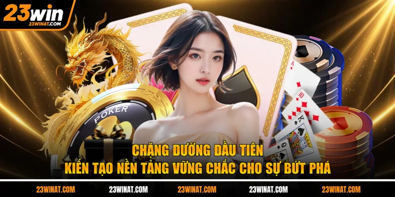 Chặng đường đầu tiên kiến tạo nền tảng vững chắc cho sự bứt phá 